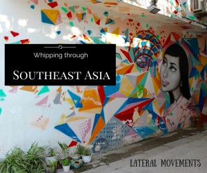 Whipping through Southeast Asia
